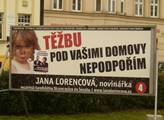 Předvolební billboard Jany Lorencové